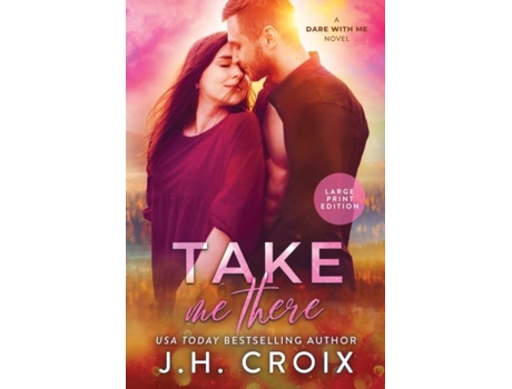 Livro Take Me There De Jh Croix (inglês)
