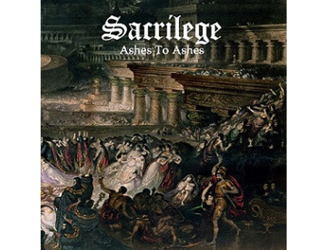 CD Sacrilege  - Ashes to Ashes