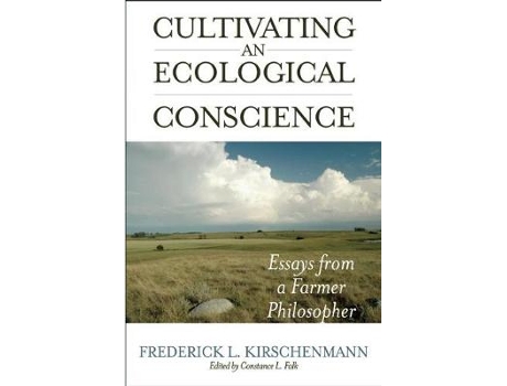 Livro Cultivating An Ecological Conscience de Fred Kirschenmann (Inglês)