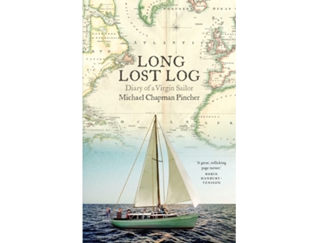 Livro Long Lost Log Diary of a Virgin Sailor de Michael Chapman Pincher (Inglês)