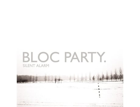 CD Bloc Party - Silent Alarm