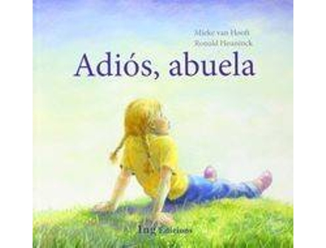 Livro Adios Abuela de Mieke Van Hooft