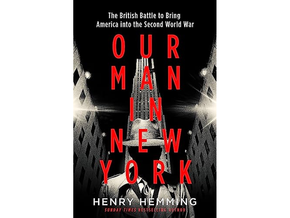 Livro Our Man in New York de Henry Hemming (Inglês)