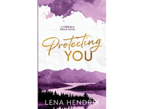 Livro Protecting You de Lena Hendrix (Inglês)