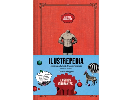 Livro Ilustrepedia de Ilustres Ignorantes (Espanhol)