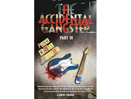 Livro The Accidental Gangster Part 3 de David J Keogh (Inglês)