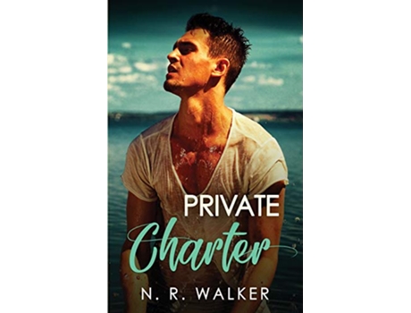 Livro Private Charter de N R Walker (Inglês)