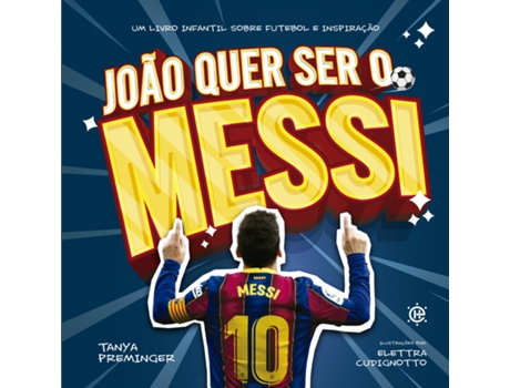 Livro João Quer Ser O Messi De Tanya Preminger (português Do Brasil)
