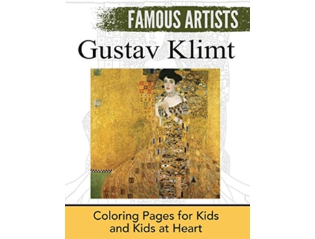 Livro Gustav Klimt Coloring Pages for Kids and Kids at Heart Famous Artists de HandsOn Art History (Inglês)