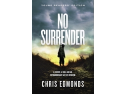 Livro no surrender young readers' edition de chris edmonds (inglês)