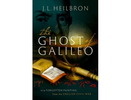 Livro the ghost of galileo de heilbron, j.l. (university of california, berkeley) (inglês)