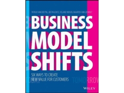 Livro Business Model Shifts - Six Ways to Create New Value For Customers de P Van Der Pijl (Inglês)