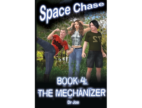 Livro Space Chase 4 The Mechanizer De Joseph Ireland (inglês)