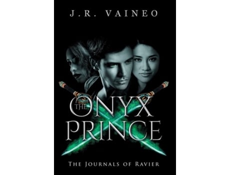 Livro The Onyx Prince - Special Edition The Journals Of Ravier, Volume Iii De J R Vaineo (inglês - Capa Dura)