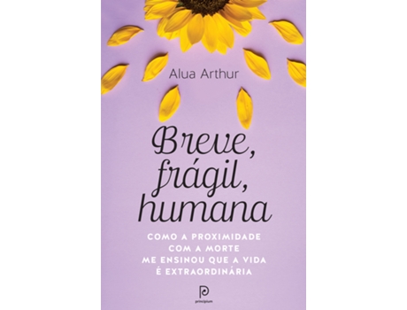 Livro Breve, Frágil, Humana De Alua Arthur (português Do Brasil)