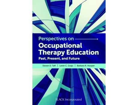 Livro Perspectives on Occupational Therapy Education de Steven D Taff Phd Otr/L Fnap Faota, Lenin C Grajo Phd Edm Otr/L et al. (Inglês)