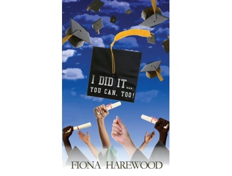 Livro I Did It. . . You Can, Too! De Fiona Harewood (inglês)