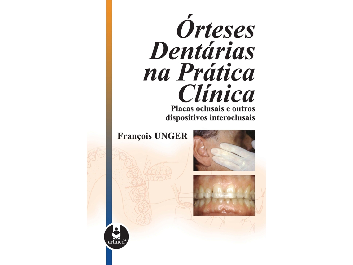 Livro Órteses Dentárias Na Prática Clínica