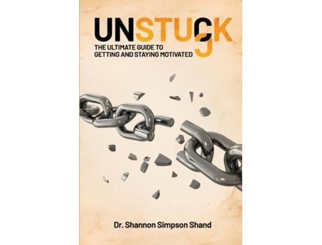 Livro Unstuck De Dr Shannon Simpson Shand (inglês)