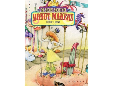 Livro Secret Society of Donut Makers de T Brown (Inglês - Capa Dura)