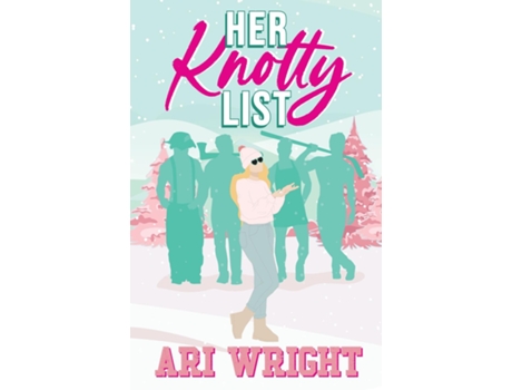 Livro Her Knotty List de Ari Wright (Inglês)
