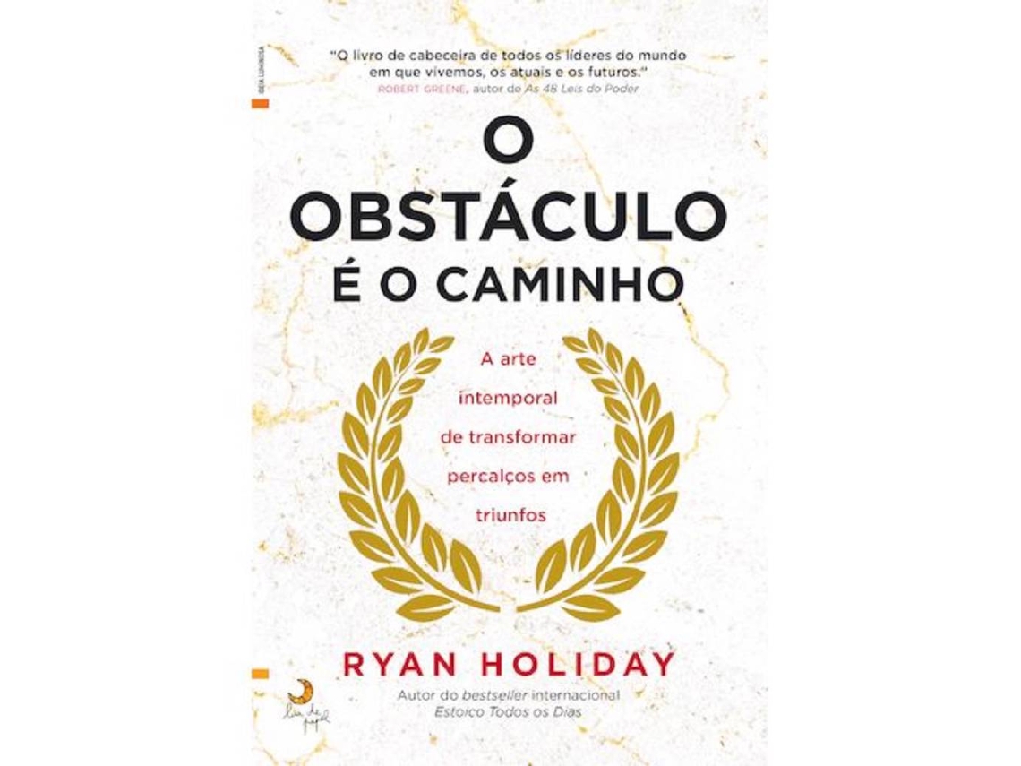 Livro O Obstáculo é o Caminho de Ryan Holiday (Português)