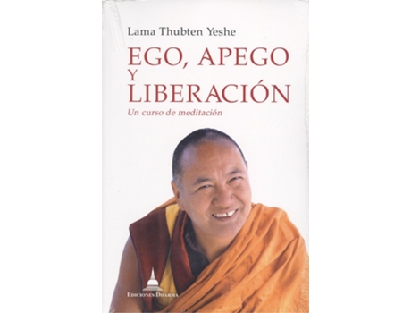 Livro Ego, Apego Y Liberación de Thubten Teshe (Espanhol)