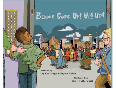 Livro Bennie Goes Up! Up! Up! Joy Eastridge, Brynn Welch (Inglês)