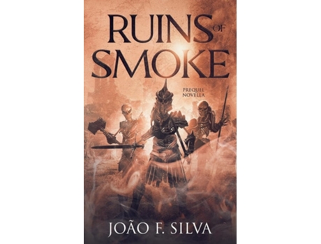 Livro Ruins of Smoke de João F Silva (Inglês)