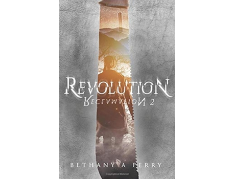 Livro Reclamation 2 Revolution The Reclamation Series de Bethany A Perry (Inglês)