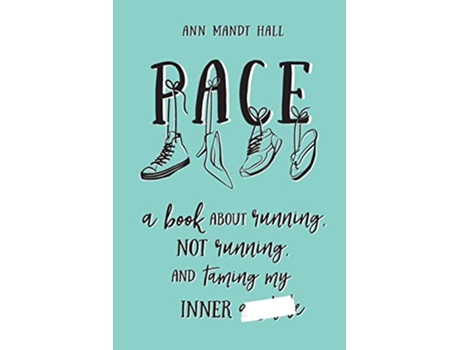 Livro Pace A Book About Running Not Running and Taming My Inner Censored Version de Ann Mandt Hall (Inglês)