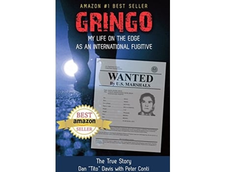 Livro Gringo My Life on the Edge As an International Fugitive de Peter Conti (Inglês)