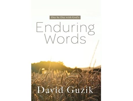 Livro Enduring Words Day by Day With Gods Enduring Words de David Guzik (Inglês)