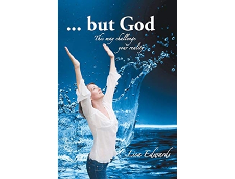 Livro But God de Lisa Edwards (Inglês)