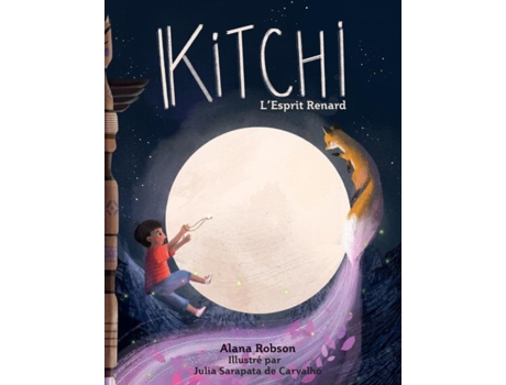 Livro Kitchi Lesprit Renard De Alana Robson (inglês)