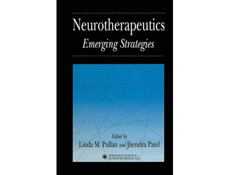 Livro Neurotherapeutics Emerging Strategies Contemporary Neuroscience de Linda M Pullan Jitendra Patel (Inglês)