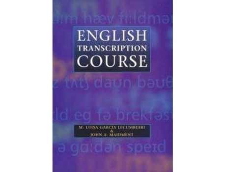 Livro English Transcription Course. de Maria Luisa Garcia Lecumberri (Inglês)