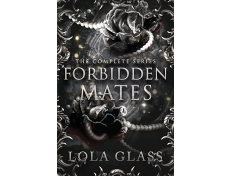 Livro Forbidden Mates The Complete Series de Lola Glass (Inglês)