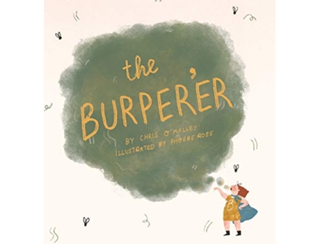 Livro The Burperer de Chris OMalley (Inglês)