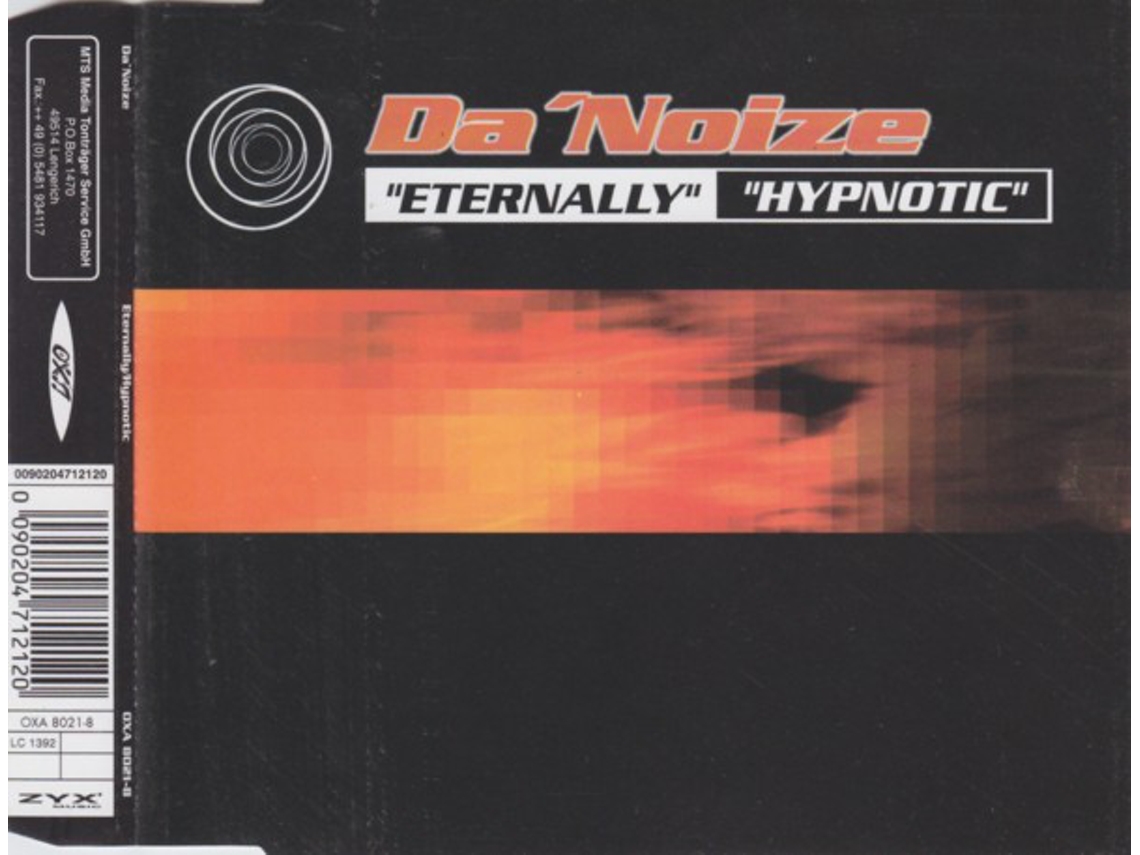 CD Da 'Noize - Eternally / Hypnotic