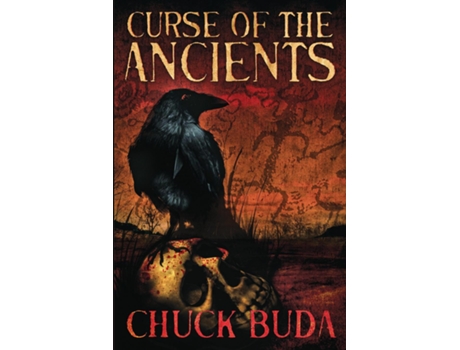 Livro Curse Of The Ancients A Supernatural Western Thriller De Chuck Buda (inglês)