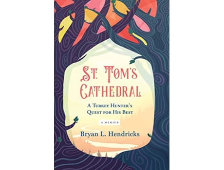 Livro St. Toms Cathedral de Bryan L Hendricks (Inglês - Capa Dura)