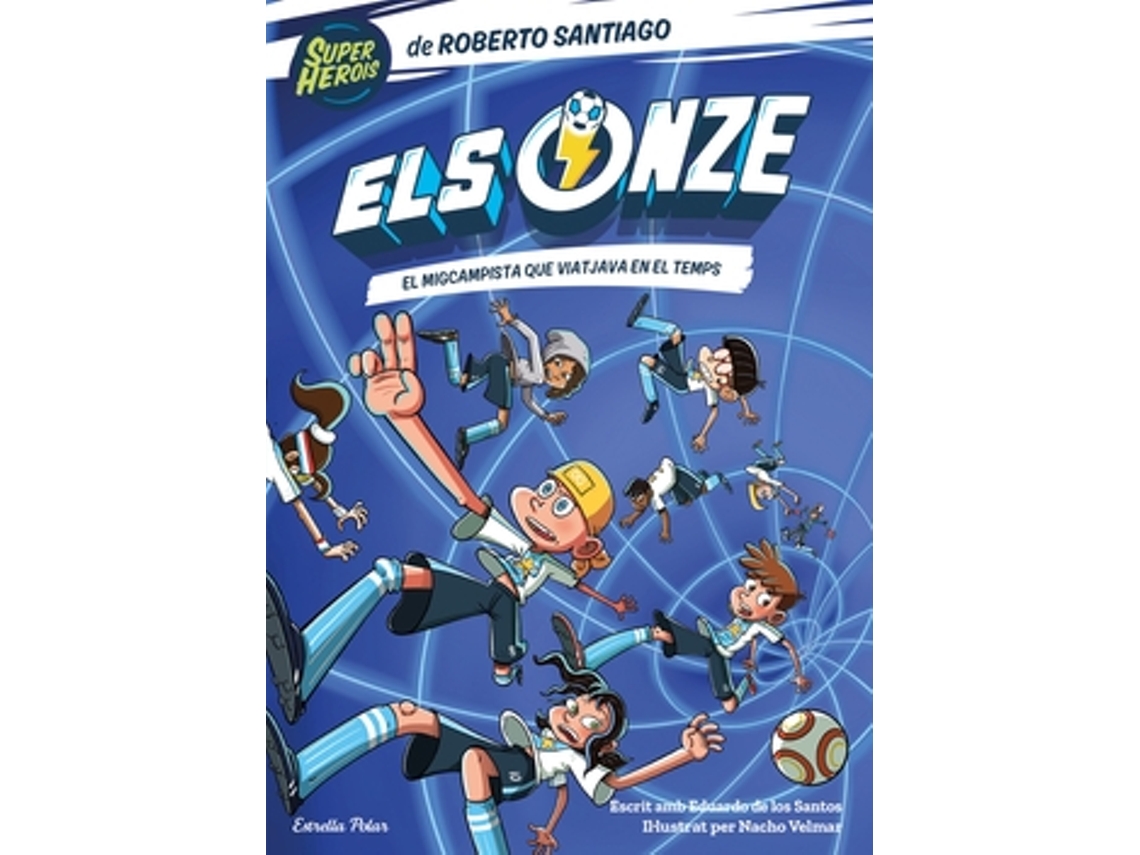 Livro Els Onze 3. El Migcampista Que Viatjava En El Temps de Santiago, Roberto (Catalão)