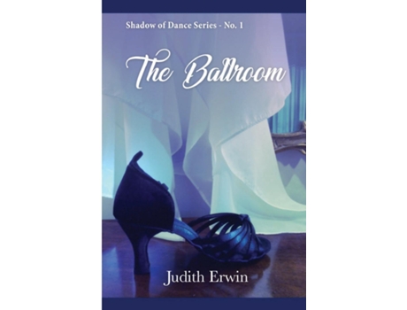 Livro The Ballroom de Judith Erwin (Inglês)