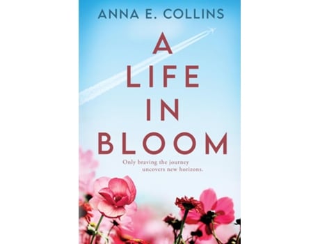 Livro A Life in Bloom de Anna E Collins (Inglês)