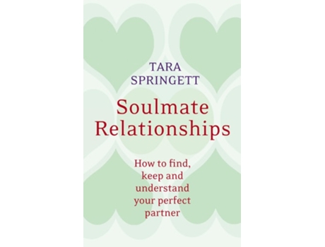 Livro Soulmate Relationships Tara Springett (Inglês)