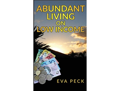 Livro Abundant Living on Low Income de Eva Peck (Inglês)