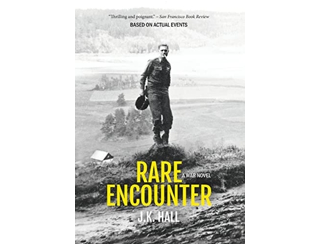 Livro Rare Encounter A War Novel de John Kyle Hall (Inglês)