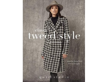 Livro Classic Tweed Style de Quail Studio (Inglês)