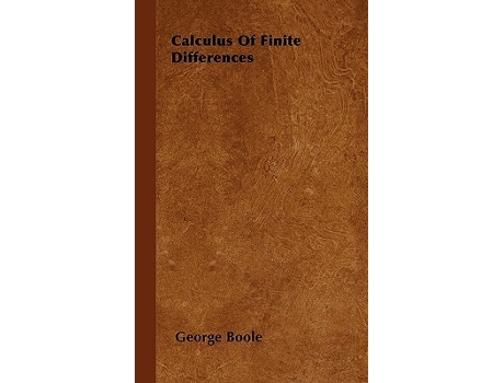 Livro Calculus of Finite Differences de George Boole (Inglês - Capa Dura)